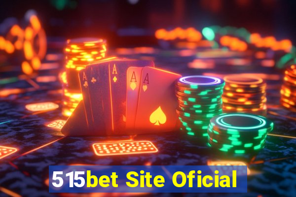 515bet Site Oficial